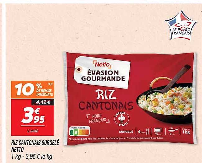 RIZ CANTONAIS SURGELÉ NETTO 1 kg - 3,95 € le kg