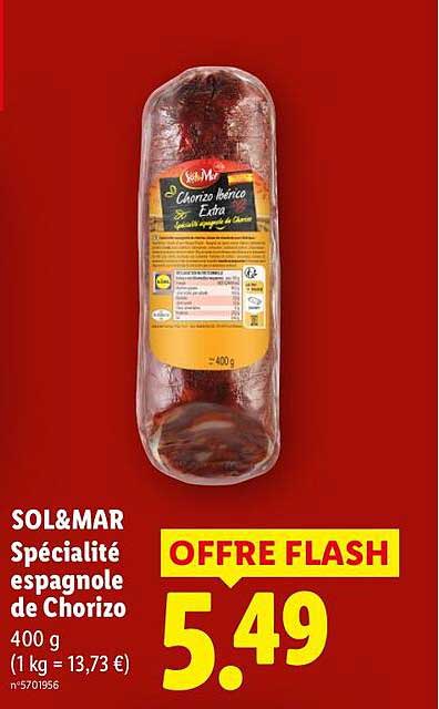SOL&MAR Spécialité espagnole de Chorizo 400 g (1 kg = 13,73 €) n°5701956 OFFRE FLASH