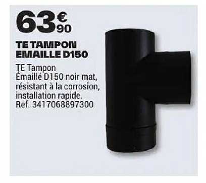 TE TAMPON EMAILLE D150