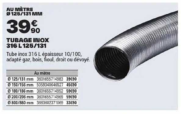 TUBAGE INOX 316 L 125/131