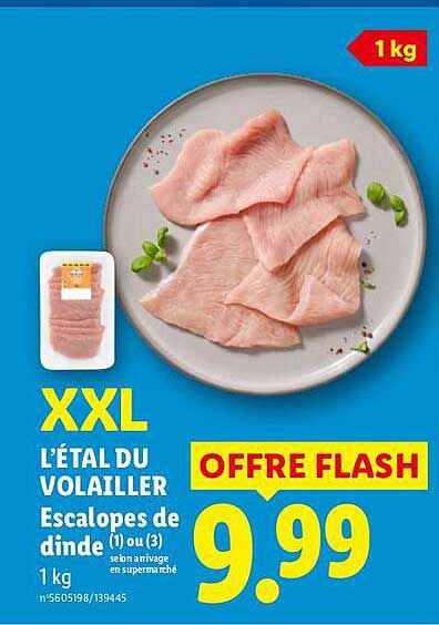 XXL L'ÉTAL DU VOLAILLER Escalopes de dinde (1) ou (3)