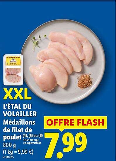 XXL L’ÉTAL DU VOLAILLER Médaillons de filet de poulet (4), (5) ou (6)