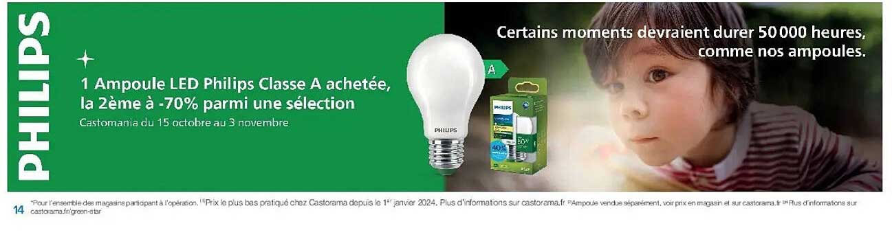 1 Ampoule LED Philips Classe A achetée, la 2ème à -70% parmi une sélection