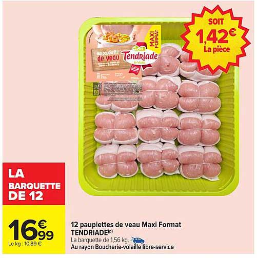 12 paupiettes de veau Maxi Format TENDRIADE