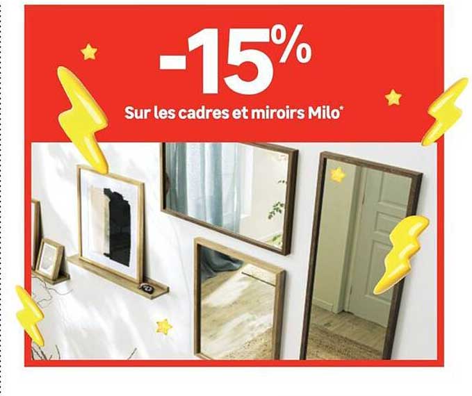 -15% Sur les cadres et miroirs Milo*