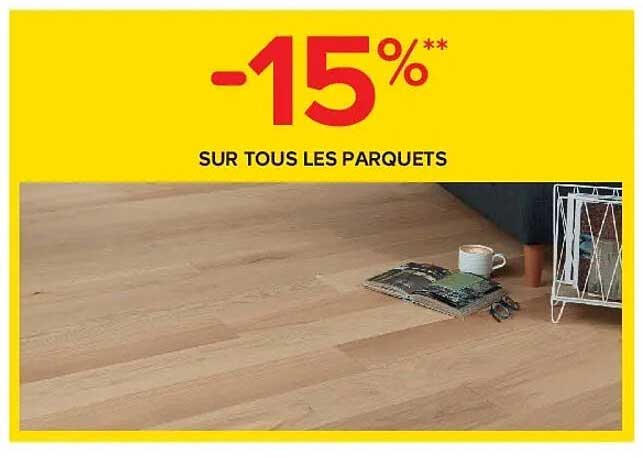 -15% SUR TOUS LES PARQUETS