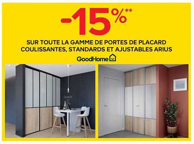 -15%** SUR TOUTE LA GAMME DE PORTES DE PLACARD COULISSANTES, STANDARDS ET AJUSTABLES ARIUS