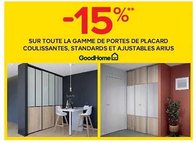 -15%** SUR TOUTE LA GAMME DE PORTES DE PLACARD COULISSANTES, STANDARDS ET AJUSTABLES ARIUS
