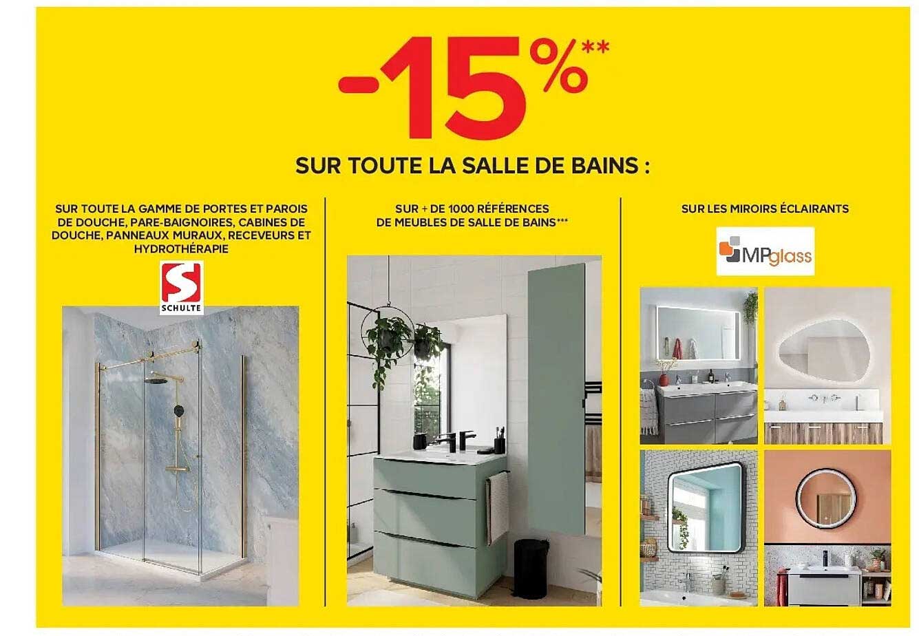 -15 % SUR TOUTE LA SALLE DE BAINS :