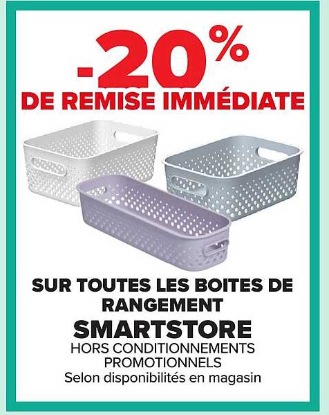 -20% de remise immédiate sur toutes les boîtes de rangement Smartstore