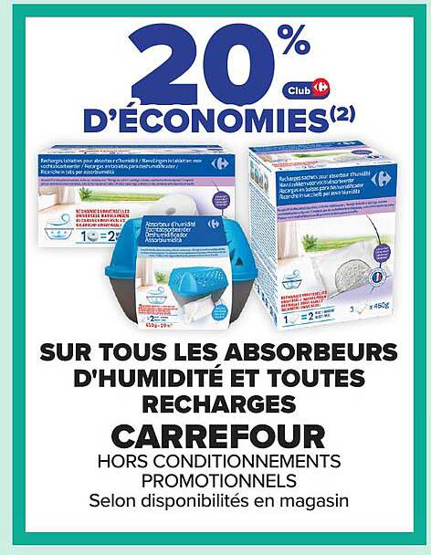 20 % D'ÉCONOMIES sur tous les absorbeurs d'humidité et toutes recharges