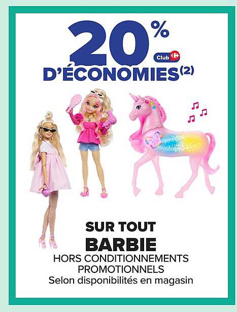 20 % D'ÉCONOMIES SUR TOUT BARBIE