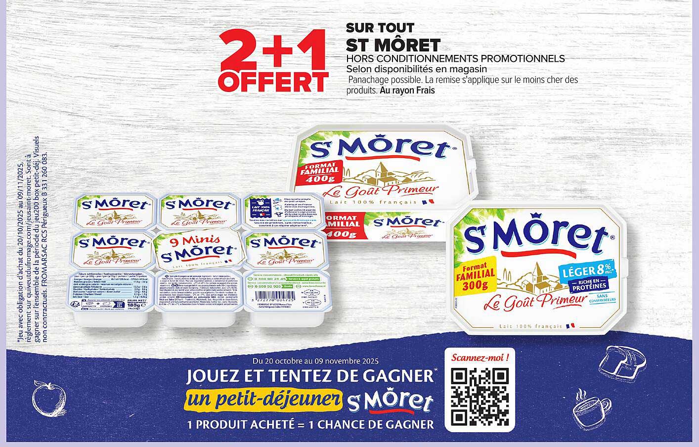 2+1 OFFERT SUR TOUT ST MÖRET HORS CONDITIONNEMENTS PROMOTIONNELS