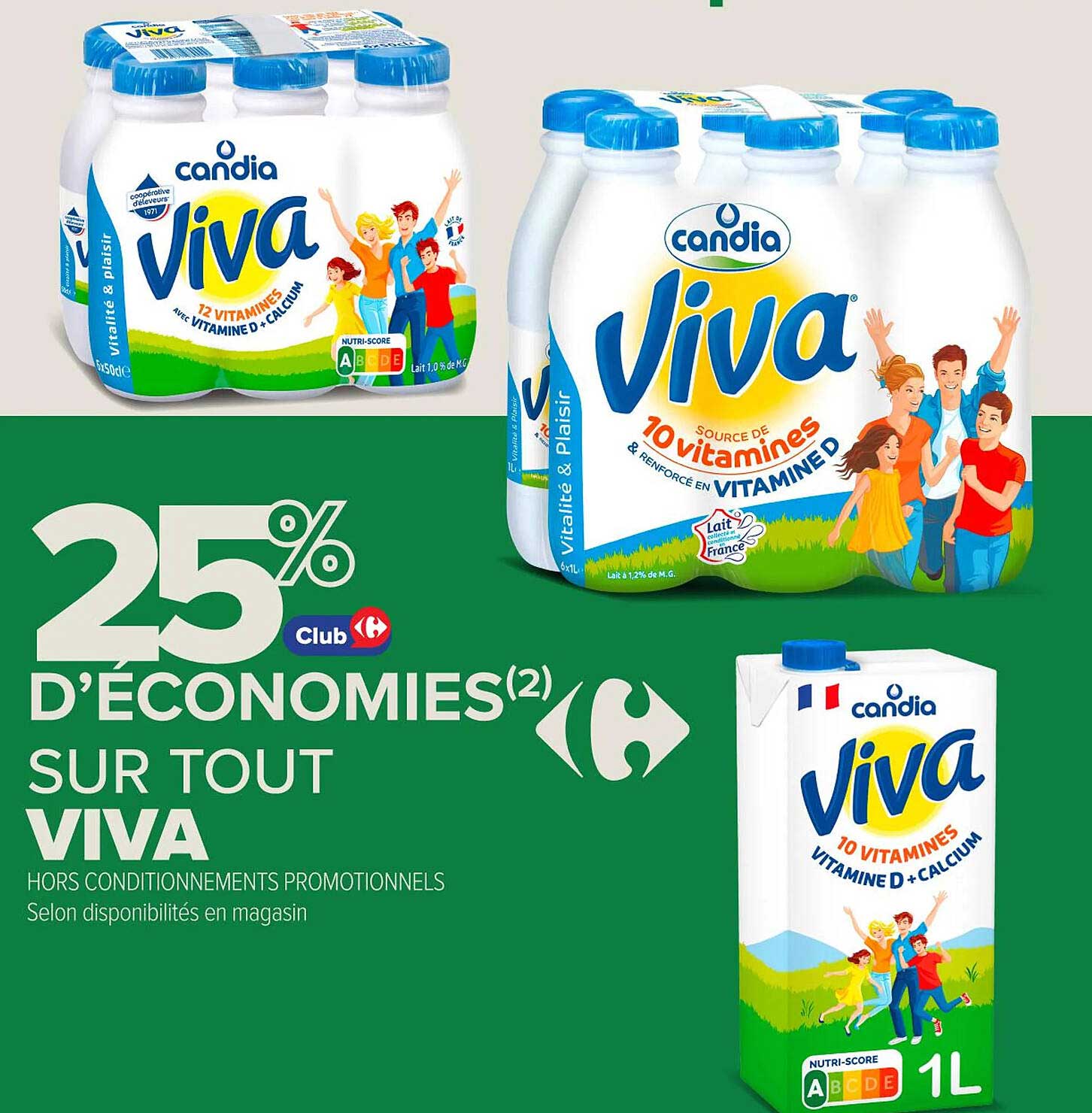 25% D'ÉCONOMIES SUR TOUT VIVA