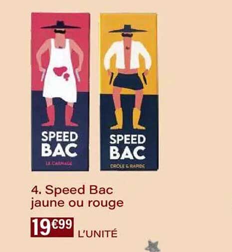 4. Speed Bac jaune ou rouge