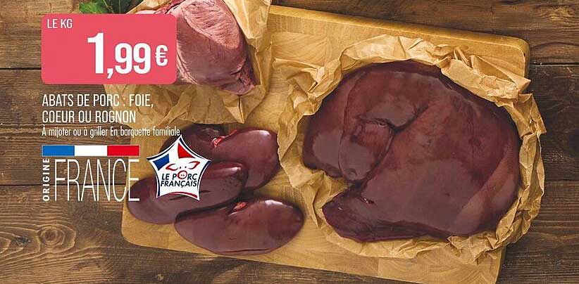 ABATS DE PORC : FOIE, COEUR OU ROGNON
