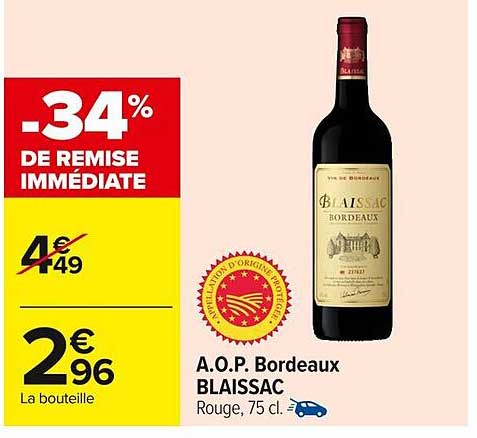 A.O.P Bordeaux BLAISSAC Rouge, 75 cl