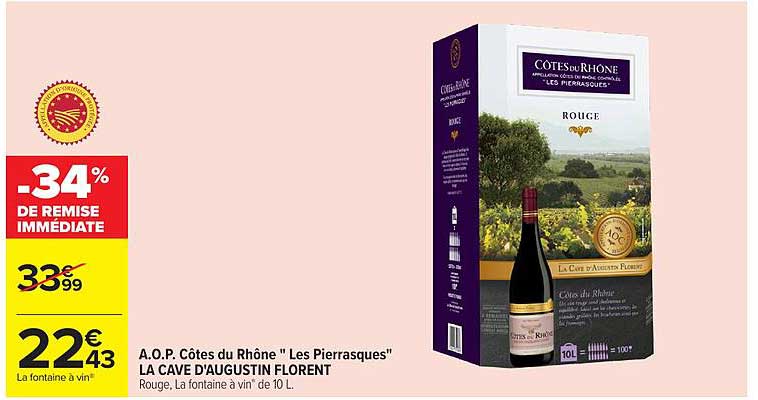 A.O.P. Côtes du Rhône "Les Pierrasques" LA CAVE D'AUGUSTIN FLORENT