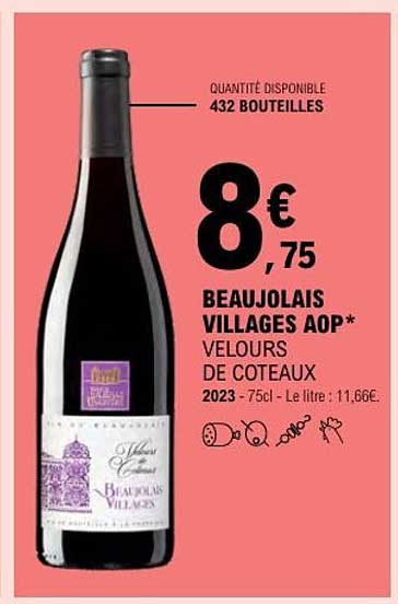 BEAUJOLAIS VILLAGES AOP* VELOURS DE COTEAUX