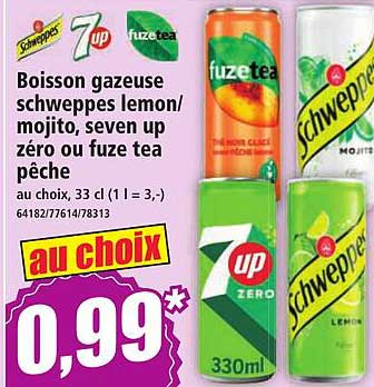 Boisson gazeuse schweppes lemon/mojito, seven up zéro ou fuze tea pêche