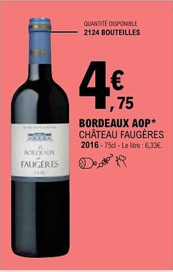 BORDEAUX AOP* CHÂTEAU FAUGÈRES 2016