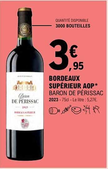 BORDEAUX SUPÉRIEUR AOP* BARON DE PÉRISSAC