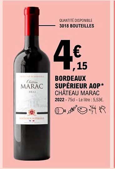 BORDEAUX SUPÉRIEUR AOP* CHÂTEAU MARAC