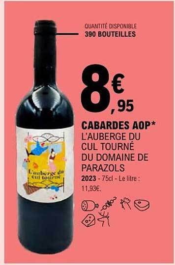 CABARDES AOP* L'AUBERGE DU CUL TOURNÉ DU DOMAINE DE PARAZOLS
