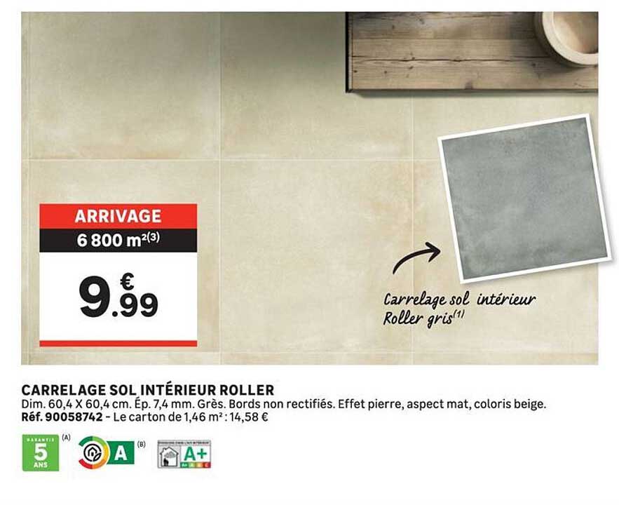 CARRELAGE SOL INTÉRIEUR ROLLER