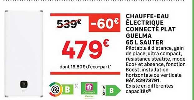 CHAUFFE-EAU ÉLECTRIQUE CONNECTÉ PLAT GUELMA 65 L SAUTER