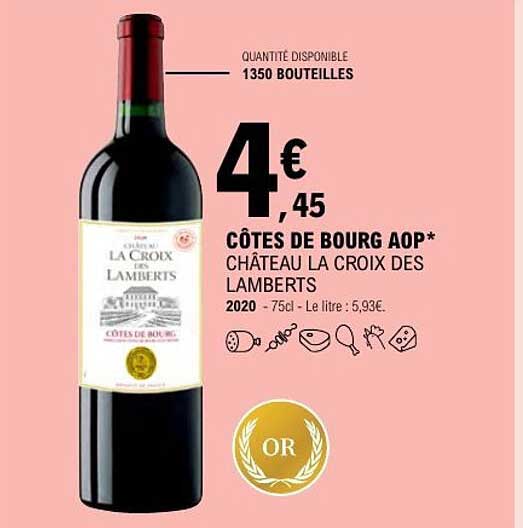 CÔTES DE BOURG AOP* CHÂTEAU LA CROIX DES LAMBERTS