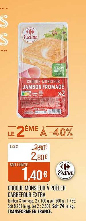 CROQUE MONSIEUR À POÊLER CARREFOUR EXTRA