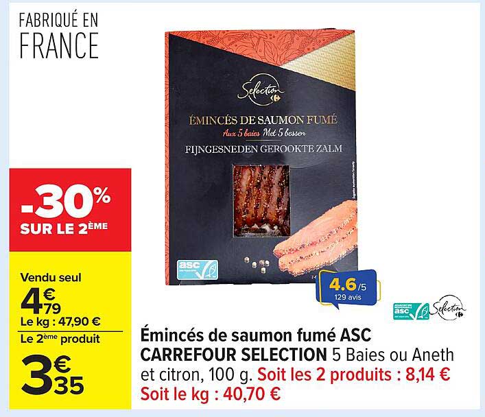 Émincés de saumon fumé ASC CARREFOUR SELECTION 5 Baies ou Aneth et citron