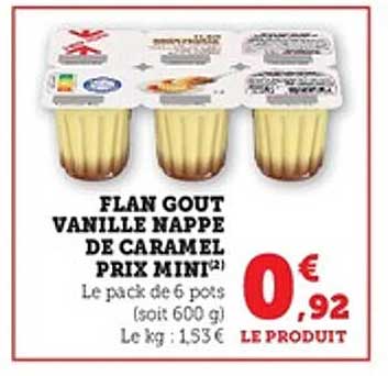FLAN GOUT VANILLE NAPPE DE CARAMEL PRIX MINI