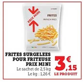 FRITES SURGELEES POUR FRITEUSE PRIX MINI