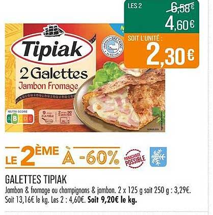 Galettes Tipiak Jambon Fromage