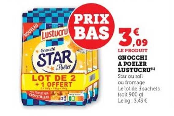 GNOCCHI À POELER LUSTUCRU - LOT DE 2 + 1 OFFERT