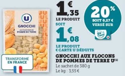 GNOCCHI AUX FLOCONS DE POMMES DE TERRE U