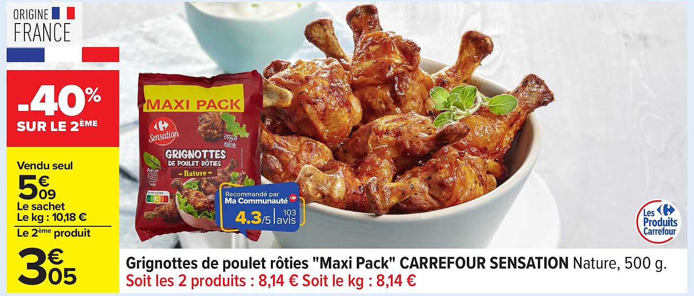 Grignottes de poulet rôties "Maxi Pack" CARREFOUR SENSATION Nature, 500 g.