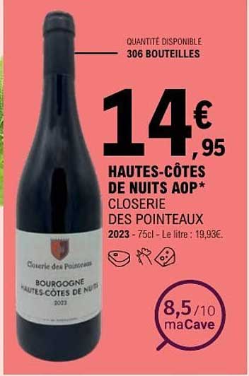 HAUTES-CÔTES DE NUITS AOP* CLOSERIE DES POINTEAUX