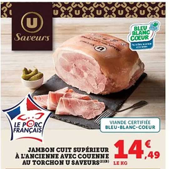 JAMBON CUIT SUPÉRIEUR À L'ANCIENNE AVEC COUENNE AU TORCHON U SAVEURS