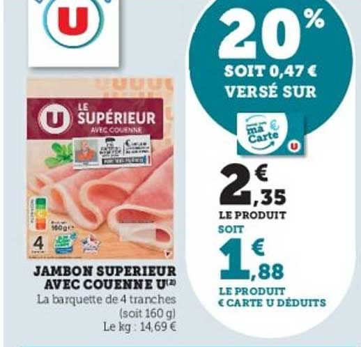 JAMBON SUPERIEUR AVEC COUENNE U®
