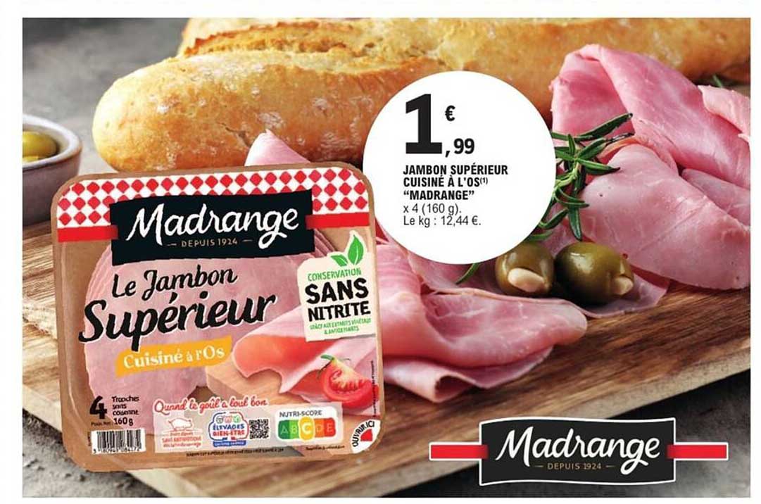 JAMBON SUPÉRIEUR CUISINÉ À L'OS "MADRANGE"