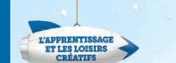 L'apprentissage et les loisirs créatifs