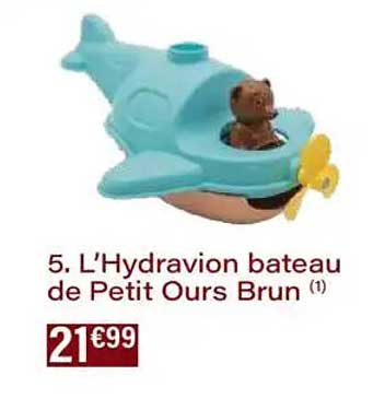 L'Hydravion bateau de Petit Ours Brun