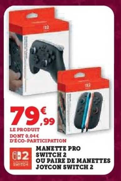 MANETTE PRO SWITCH 2 OU PAIRE DE MANETTES JOYCON SWITCH 2