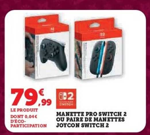 MANETTE PRO SWITCH 2 OU PAIRE DE MANETTES JOYCON SWITCH 2