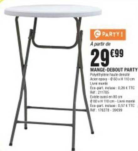 MANGE-DEBOUT PARTY