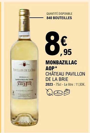 MONBAZILLAC AOP* - CHÂTEAU PAVILLON DE LA BRIE