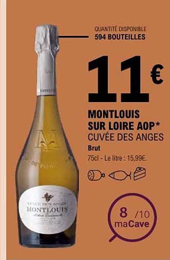 MONTLOUIS SUR LOIRE AOP* CUVÉE DES ANGES